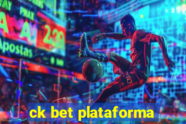 ck bet plataforma